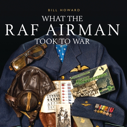 What The RAF Airman Took To War